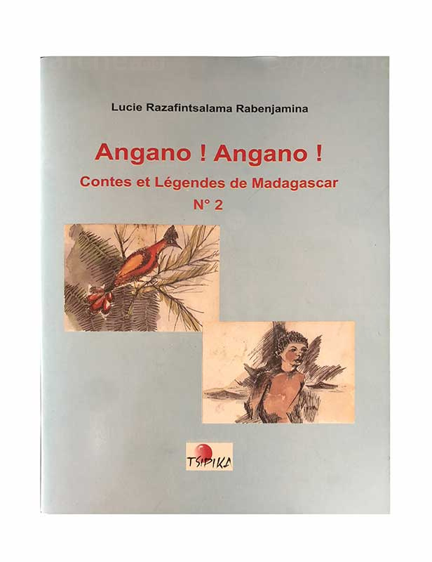 Angano! Angano! | Version malagasy | Relié 45 pages