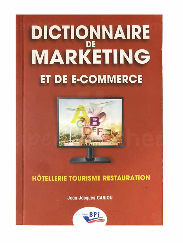 Dictionnaire de marketing et de e-commerce | Version française | Relié: 320 pages