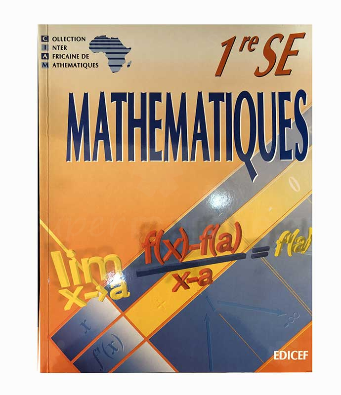 Mathématiques 1ère SE | Version française | Edition EDICEF | Relié 288 pages